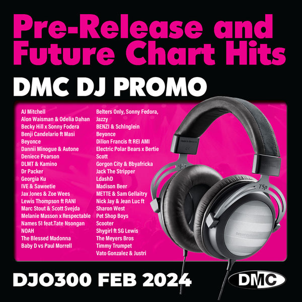 DMC DJ PROMO 300 - Feb 2024 NEW Release !