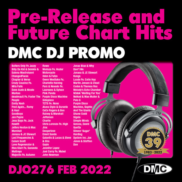 DJ PROMO 276 - PRE RELEASE AND FUTURE CHART HITS! (2CD unmixed) - Feb 2022