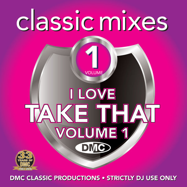 Classic Mixes - I Love Take That  - Volume 1
