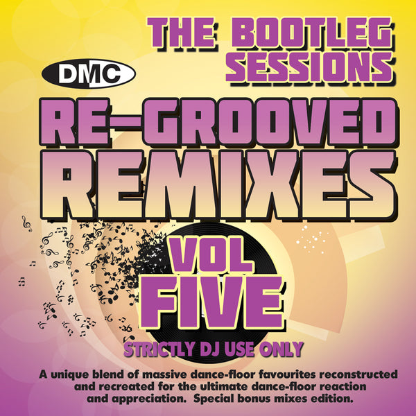 Re-Grooved Remixes - The Bootleg Sessions 5  (UNMIXED) - New release