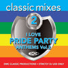 DMC CLASSIC MIXES - I LOVE PRIDE PARTY ANTHEMS Vol. 2 - June 2023 NEW release