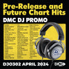 DMC DJ PROMO 302 - April 2024 NEW Release
