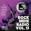 DMC ROCK INDIE RADIO 15 - June 2023 release