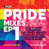Pride Mixes EP 1 - June 2023 NEW release