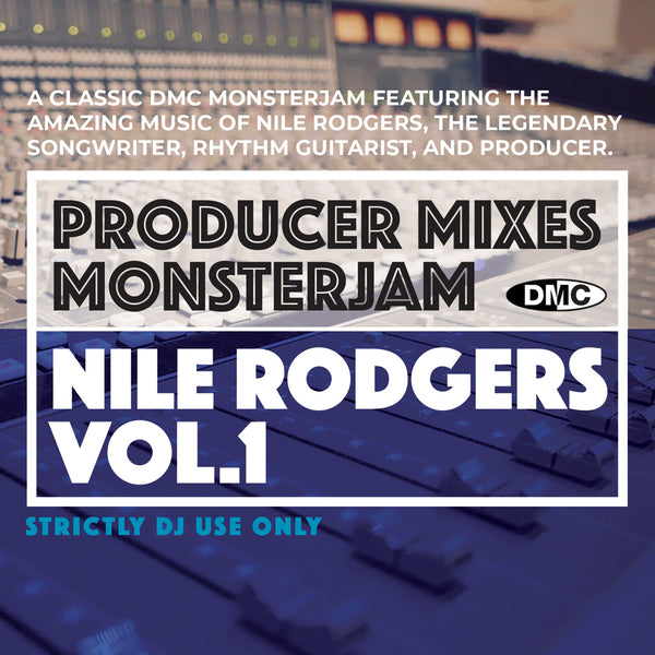 DMC PRODUCER MONSTERJAM - NILE RODGERS Vol. 1 - Sept 2023 release
