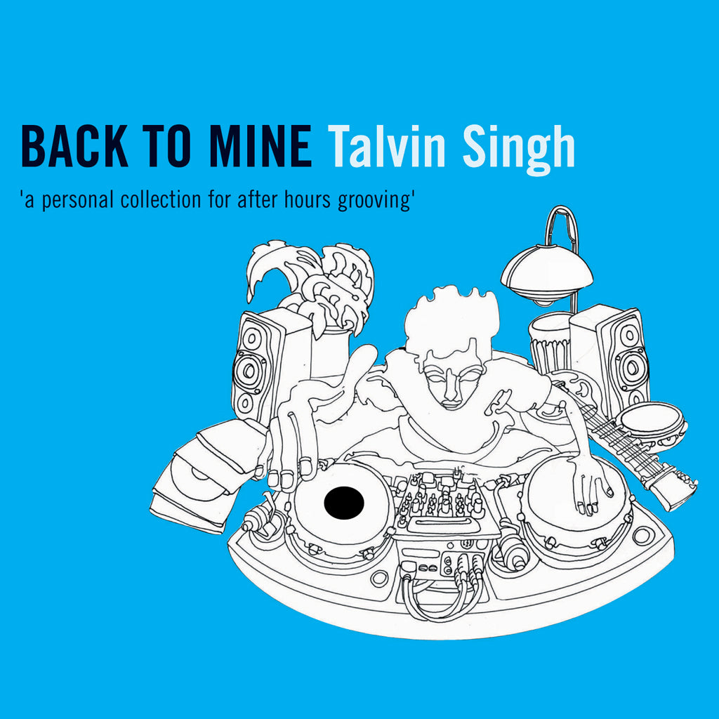 Back to Mine - Talvin Singh