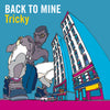 Back To Mine - Tricky