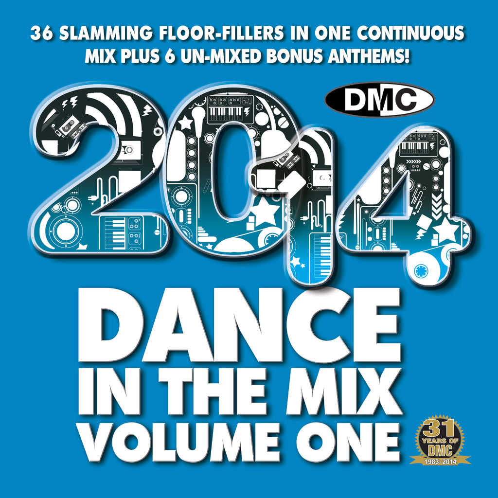 Dance In The Mix 2014 - The Best Dancefloor Hits In One Continuous Mix 