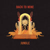 Back To Mine - Jungle - Double CD - Mixed and Unmixed - Released 18 October 2019