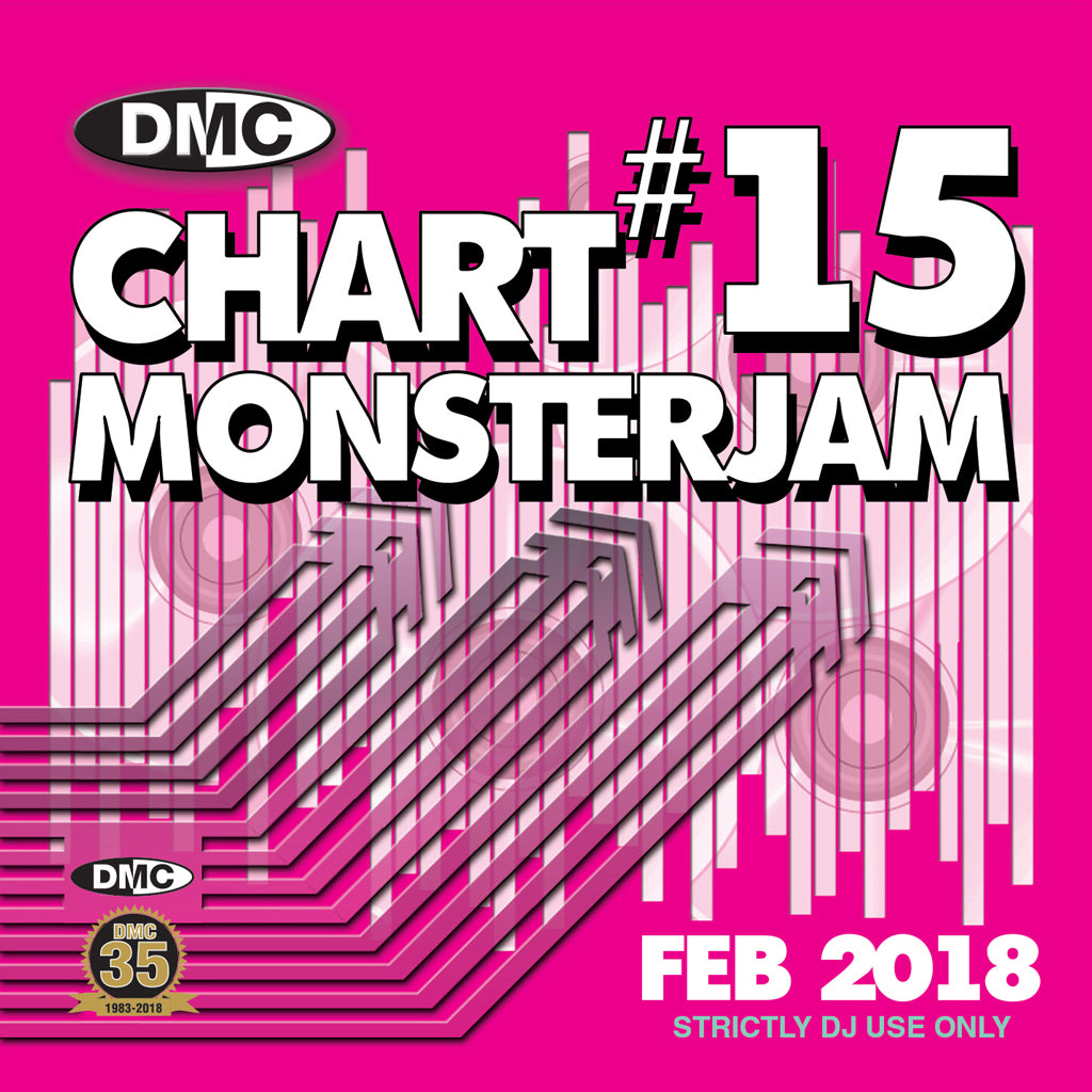DMC Chart Monsterjam 15 – February 2018 - A dj friendly mix of chart hits