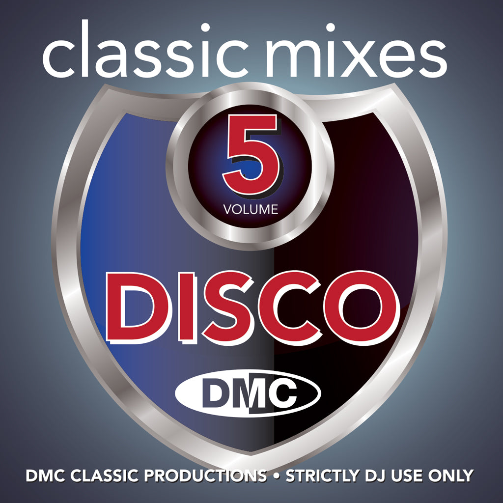CLASSIC MIXES – DISCO Volume 5 - An essential floor filling collection - October 2019
