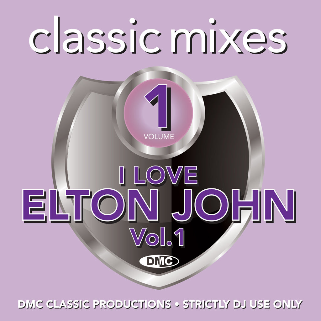 DMC CLASSIC MIXES – I LOVE ELTON JOHN 1 - February 2020 release
