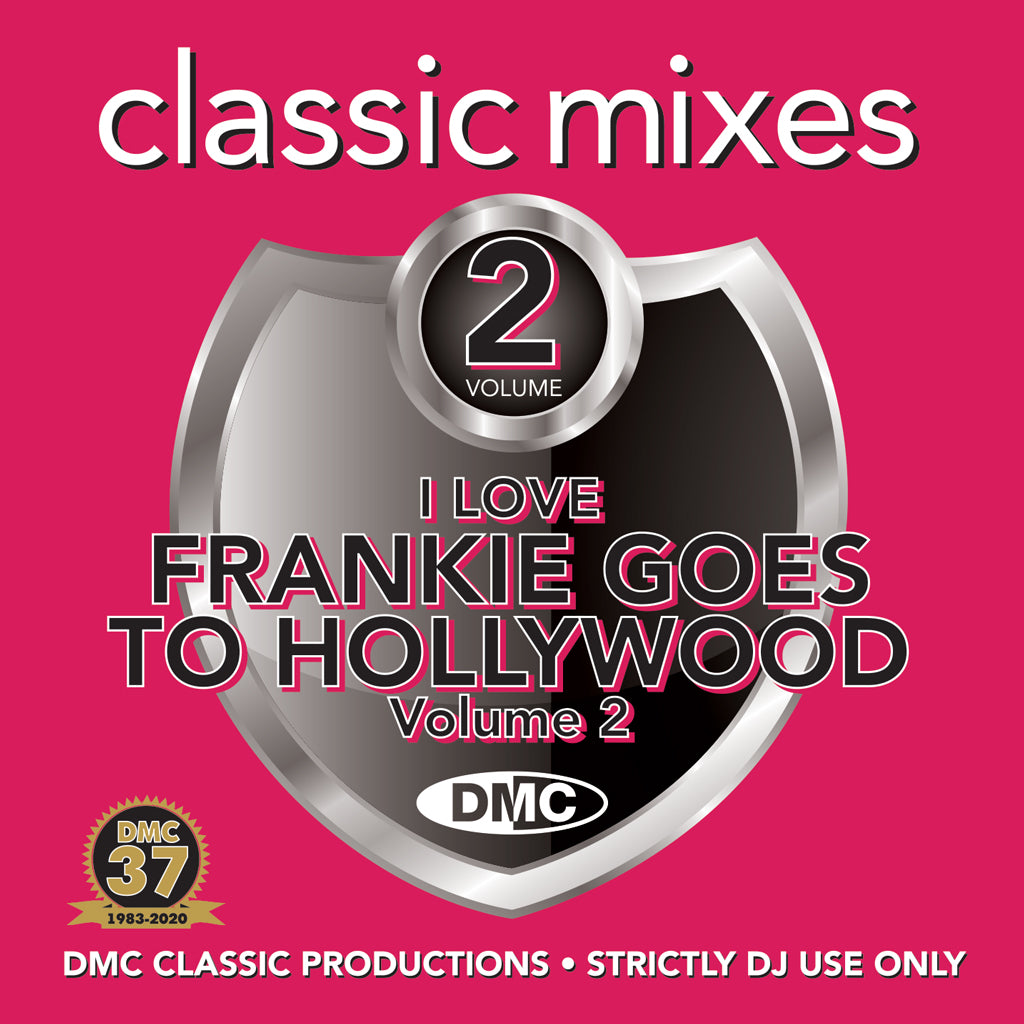 DMC CLASSIC MIXES – I LOVE FRANKIE GOES TO HOLLYWOOD Vol.2 - September 2020 release