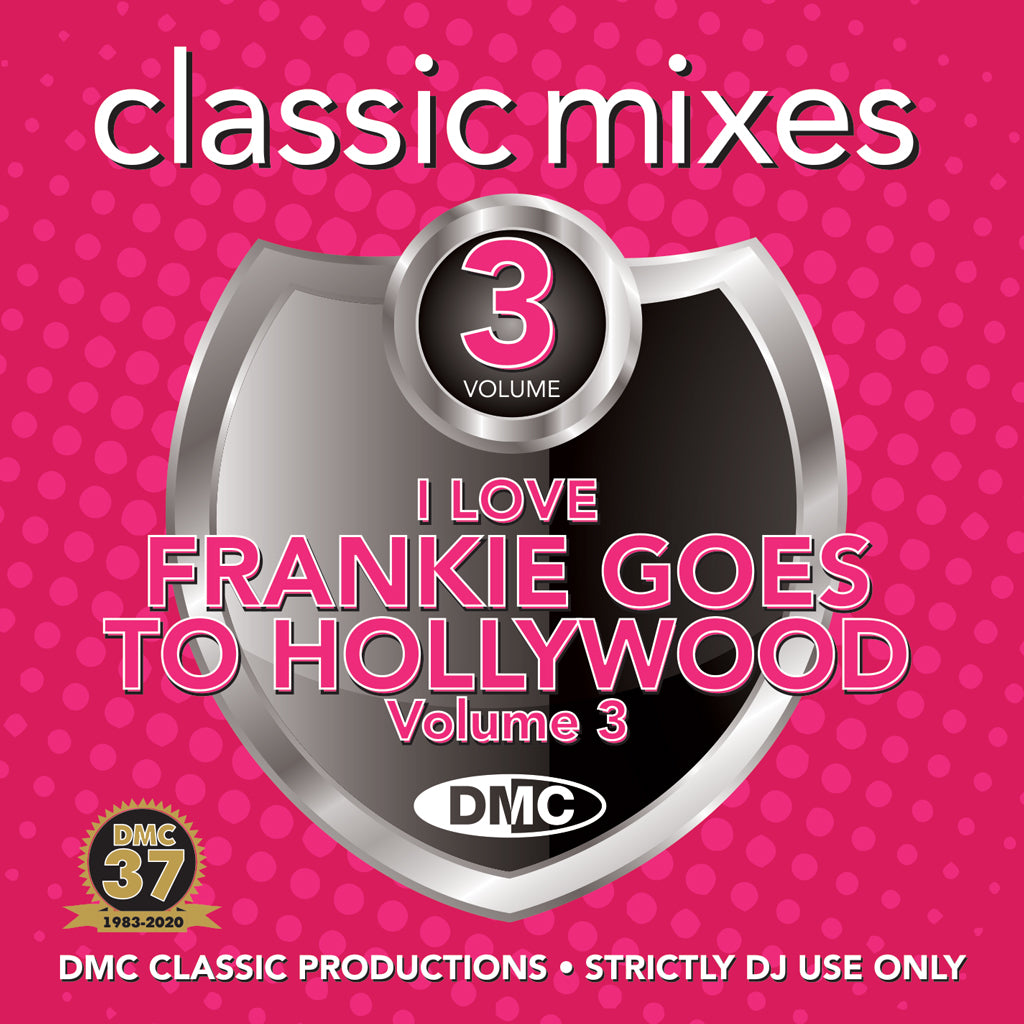 DMC Classic Mixes - I Love Frankie Goes To Hollywood Vol.3 - October 2020 release