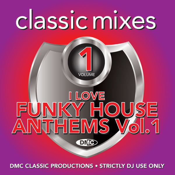 DMC Classic Mixes - I Love Funky House Anthems Vol.1 - Oct 2019 release