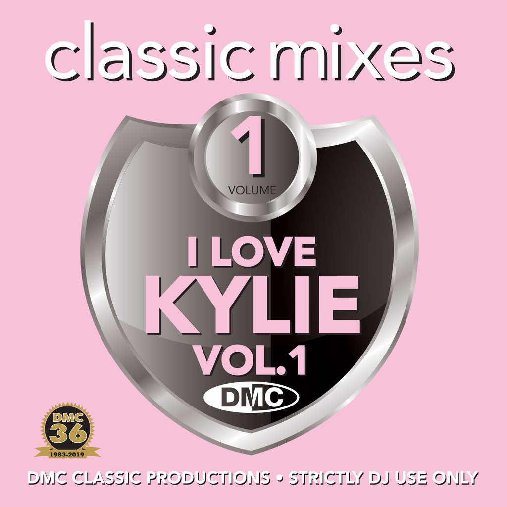 DMC CLASSIC MIXES – I LOVE KYLIE Volume 1 - An essential selection of exclusive remixes, megamixes & 2-trackers -June 2019 release