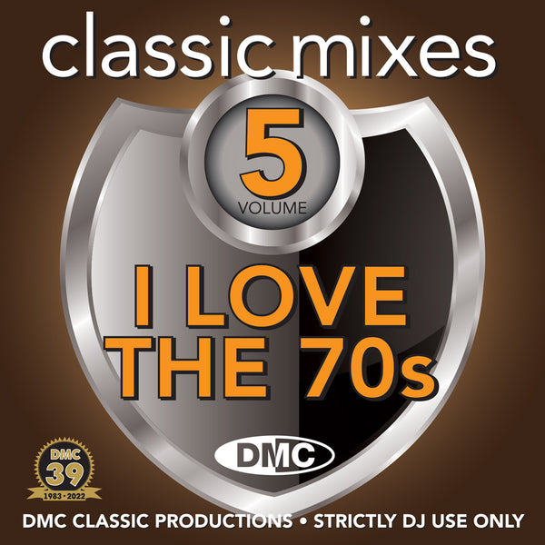 DMC Classic Mixes –  I Love the 70s  Volume 5