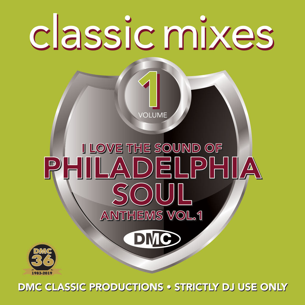 CLASSIC MIXES – I LOVE THE SOUND OF PHILADELPHIA SOUL ANTHEMS - Released June 2019