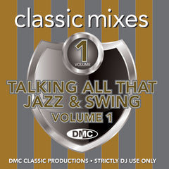 DMC Classic Mixes - Talking All That Jazz & Swing Vo.1 - July 2020 release