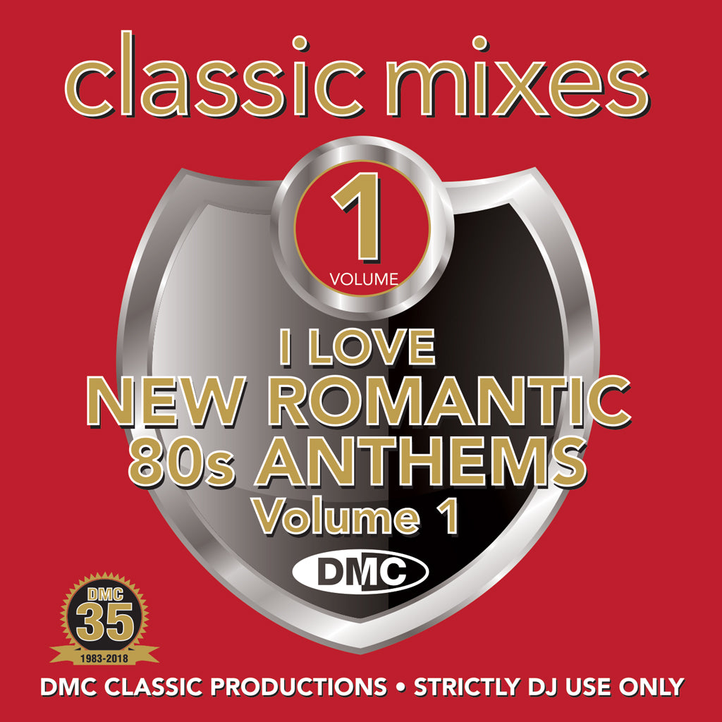 DMC CLASSIC MIXES – I LOVE NEW ROMANTICS 80s ANTHEMS