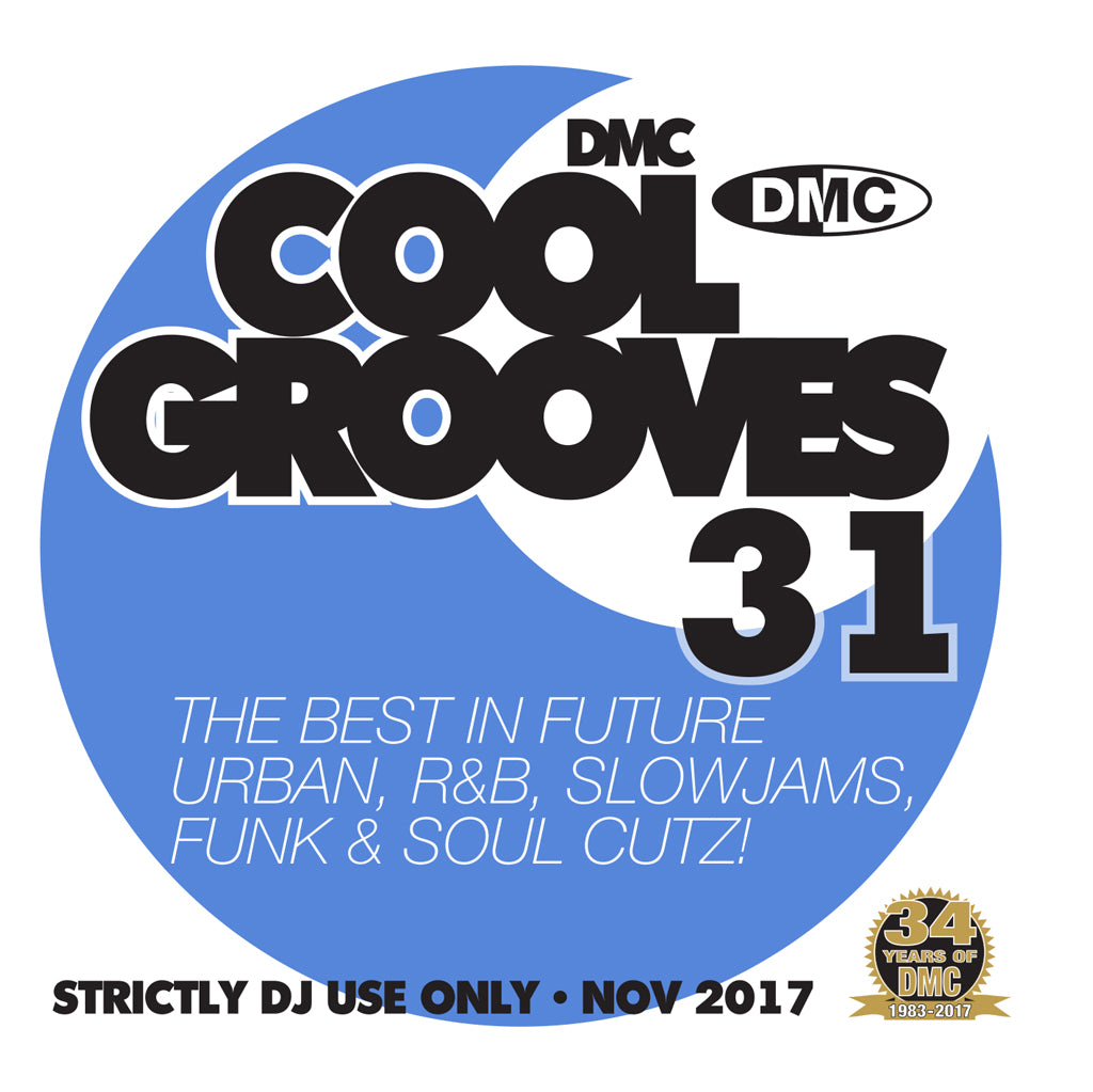 DMC COOL GROOVES 31  THE BEST IN COOLER HITS & FUTURE URBAN, R&B, POP, CHILLED HOUSE, D&B, DUBSTEP, SLOWJAMS, JAZZ, FUNK & SOUL CUTZ!