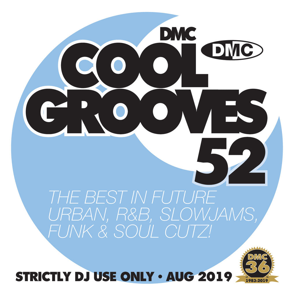 COOL GROOVES 52 - THE BEST IN COOLER HITS - August 2019 release