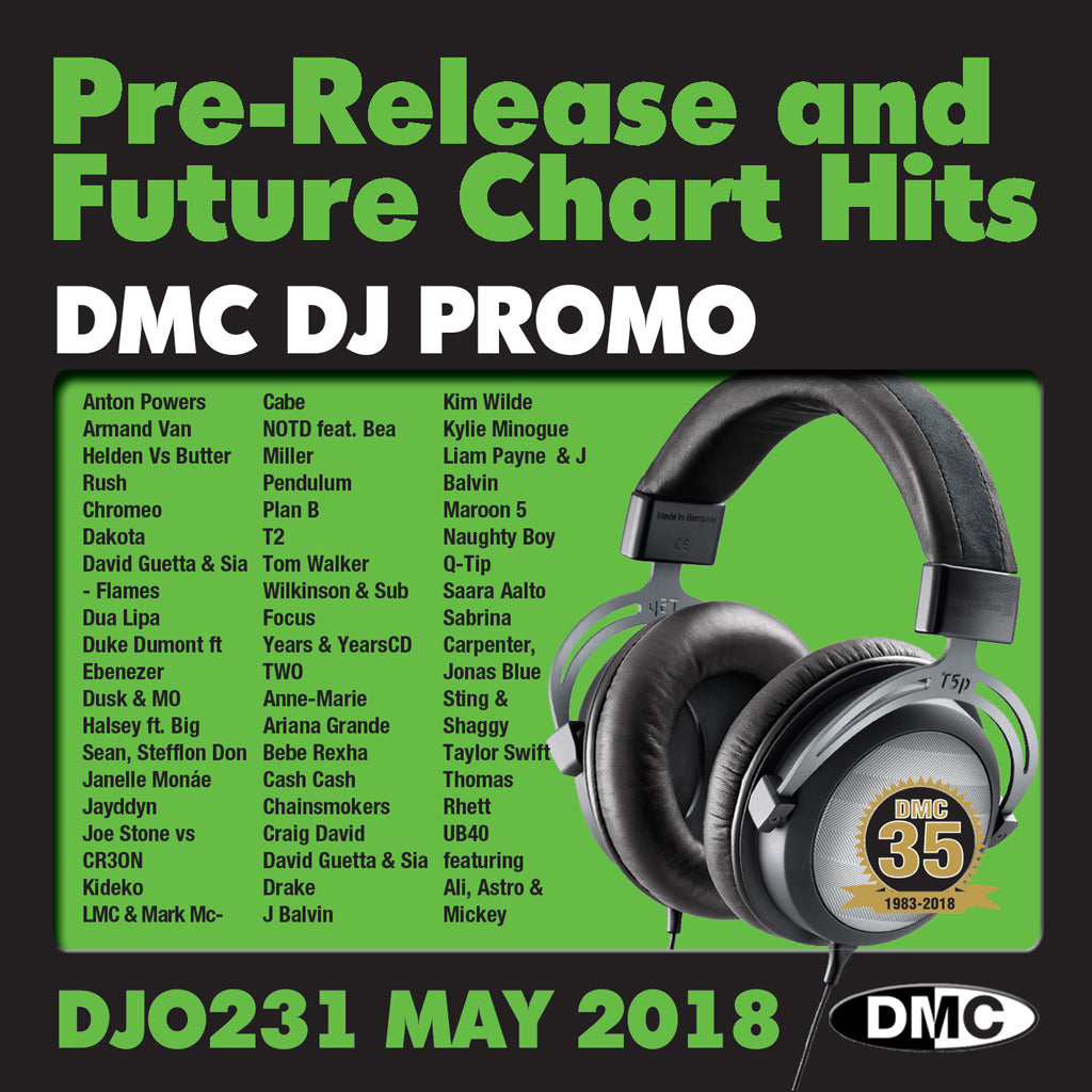 DMC DJ PROMO  231 PRE-RELEASE AND FUTURE CHART HITS! - MAY 2018