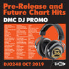 DMC DJ PROMO 248 PRE RELEASE AND FUTURE CHART HITS!  (2 x CD) - October 2019