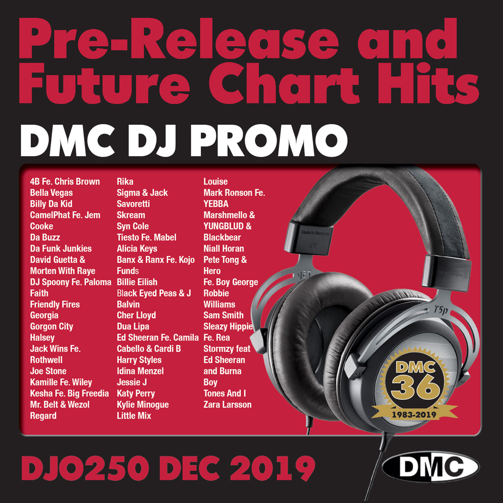 DMC DJ PROMO 250   -   PRE RELEASE AND FUTURE CHART HITS!  (2 x cd) - December 2019