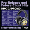 DMC DJ PROMO 289 - March 2023 NEW release