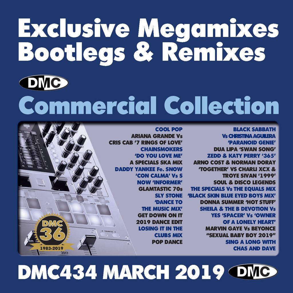 DMC COMMERCIAL COLLECTION 434  Exclusive Megamixes, Remixes & Two Trackers - March 2019 release