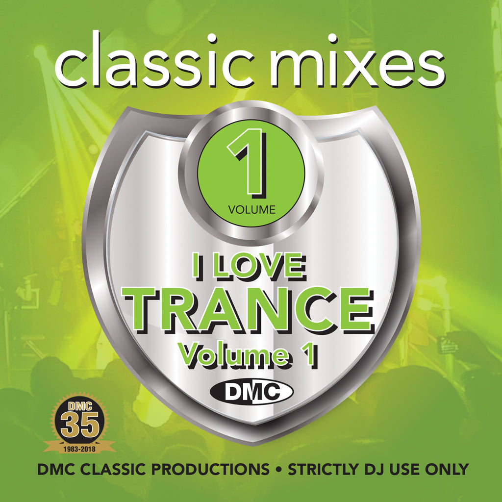 Classic Mixes – I LOVE TRANCE ANTHEMS vol.1 - August 2018 Release
