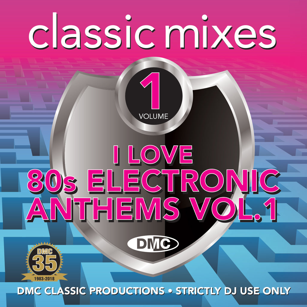 DMC CLASSIC MIXES – I LOVE 80s Electronic Anthems- June release
