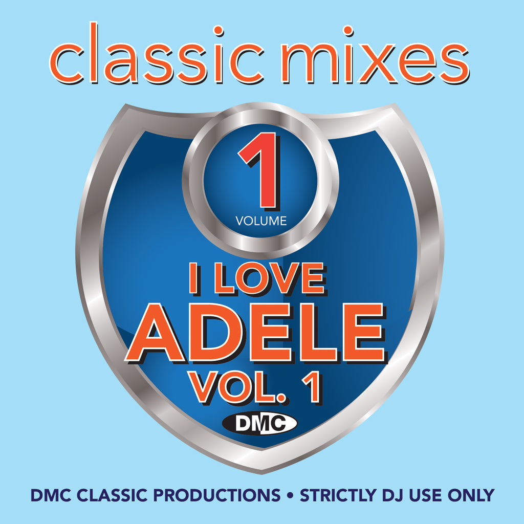 DMC Classic Mixes - I Love Adele - August 2019 release