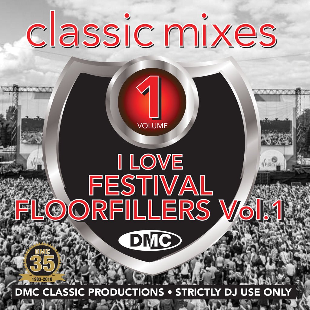 DMC Classic Mixes -   I LOVE FESTIVAL FLOORFILLERS Vol. 1