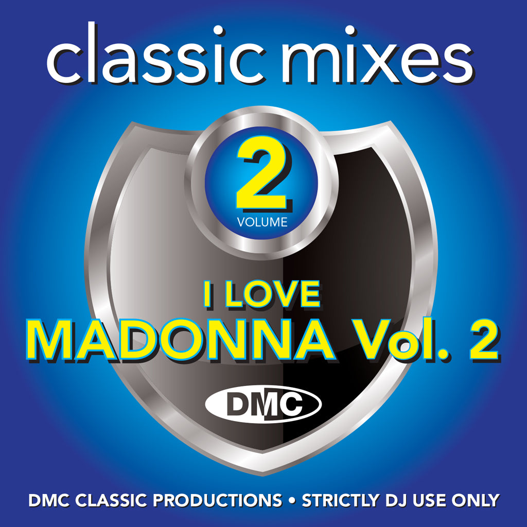 DMC Classic Mixes - I LOVE MADONNA VOL.2 - released January 2019