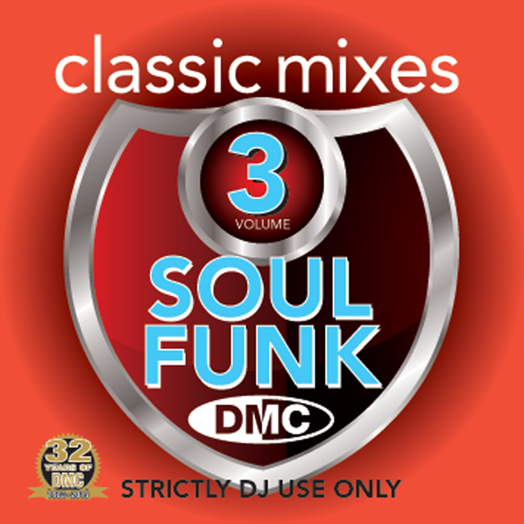 DMC CLASSIC MIXES – SOUL &amp; FUNK Volume 3 - New Release