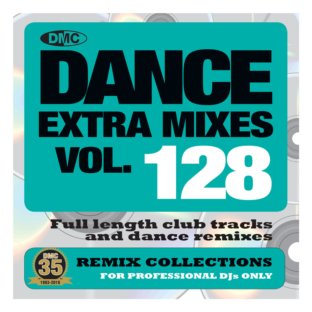 DMC DANCE EXTRA MIXES 128 - July 2018
