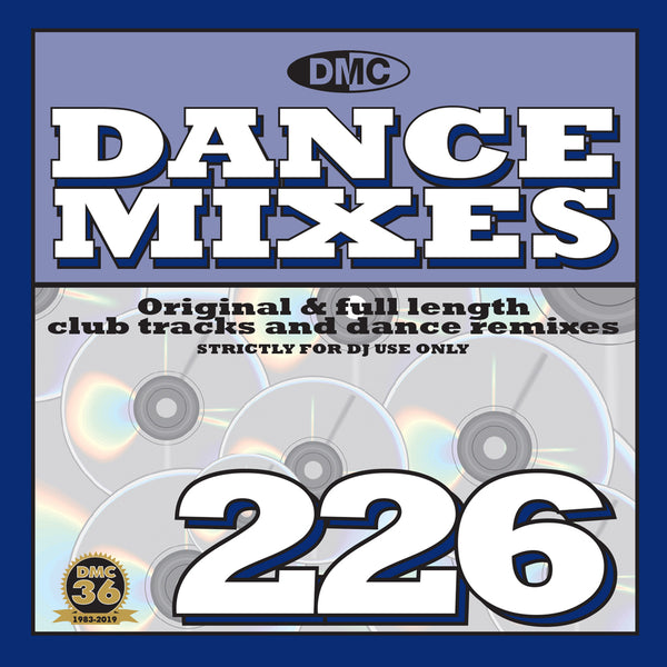 DANCE MIXES 226  - PRE-RELEASE FULL LENGTH CLUB TRACKS AND DANCE REMIXES - March 2019 Release