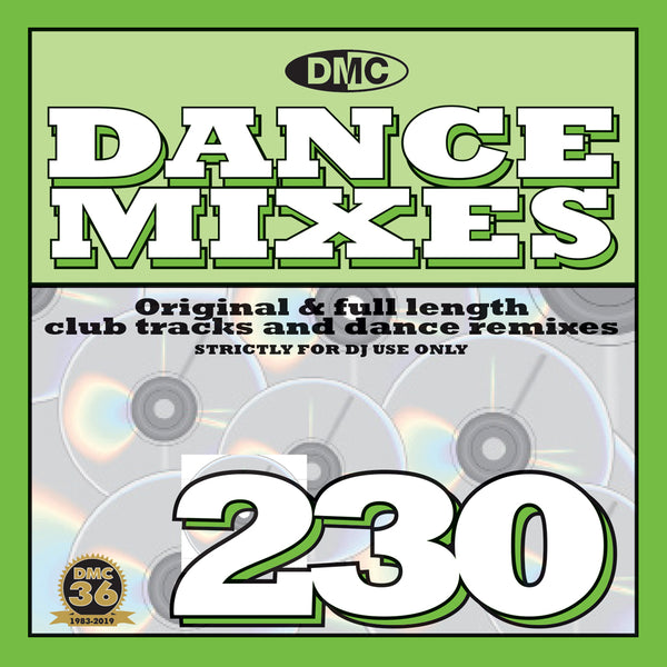 DMC DANCE MIXES 230 -  Original & full length club tracks and dance remixes- Release May 2019