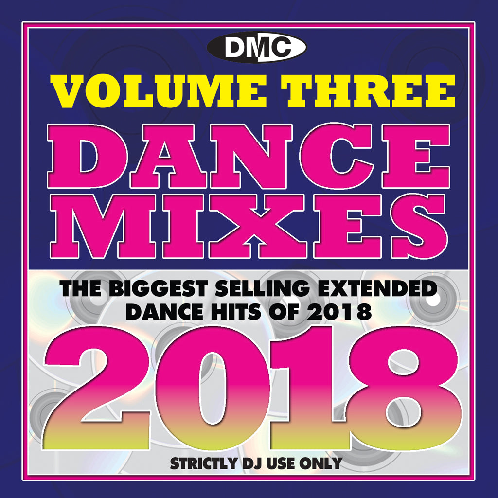 DMC Dance Mixes 2018 Vol 3 - February 2019 release