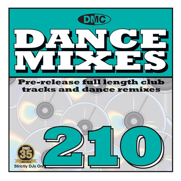 DANCE MIXES 210 - Pre-Release Full Length Club Tracks And Dance Remixes - July 2018