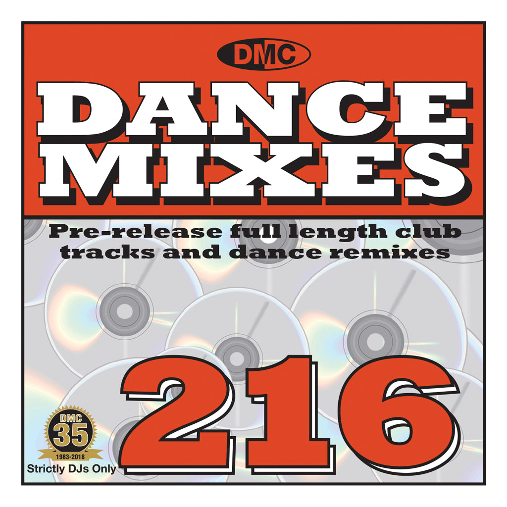 DANCE MIXES 216  PRE-RELEASE FULL LENGTH CLUB TRACKS AND DANCE REMIXES - OCTOBER 2018