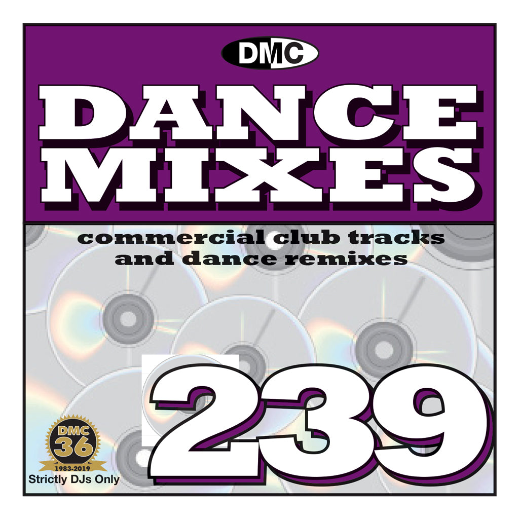 DANCE MIXES 239 (Unmixed) - PRE-RELEASE FULL LENGTH CLUB TRACKS AND DANCE REMIXES - September 2019