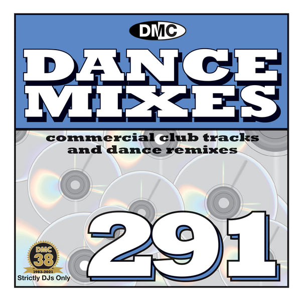 DMC DANCE MIXES 291 (unmixed) - mid Nov 21 release - Original & full length club tracks and dance remixes