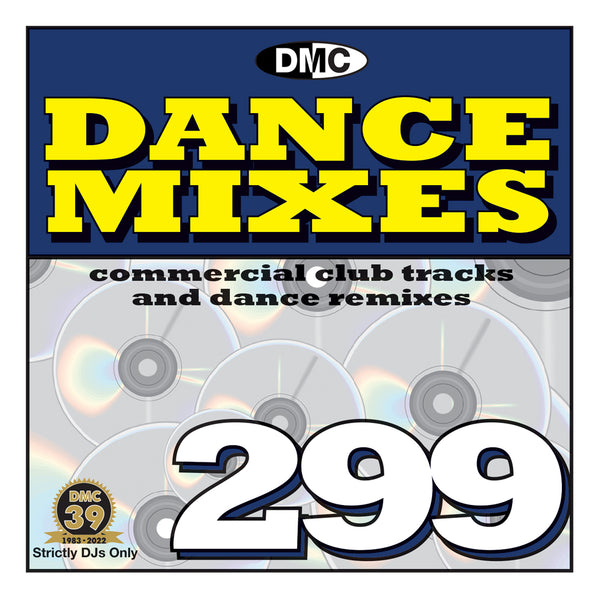 DANCE MIXES 299 (un-mixed) - mid March 2022