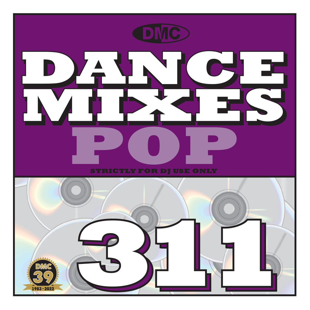 DANCE MIXES 311 POP   (Un-mixed) - September 2022 release