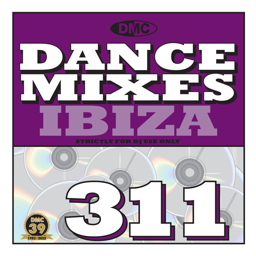 DANCE MIXES 311 IBIZA (Un-mixed) - September 2022 release