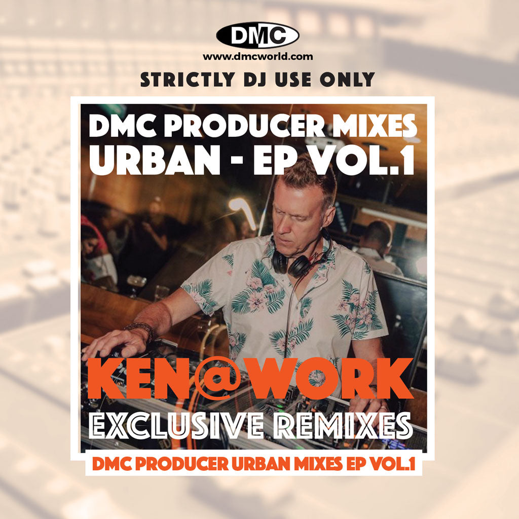 DMC PRODUCER MIXES URBAN EP1 (KEN@WORK) - November 2022  release