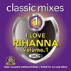 DMC Classic Mixes – I Love Rihanna